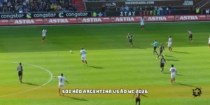 soi kèo Argentina vs Áo WC 2026